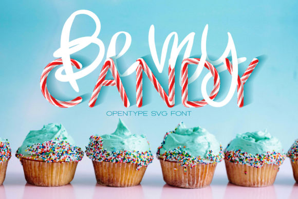 Be My Candy: A Color Fonts Gem for Festive Editorial Design