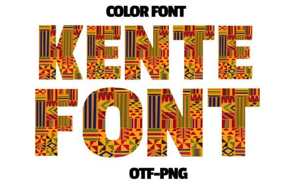 Kente: A Vibrant Color Fonts Asset for Local Branding