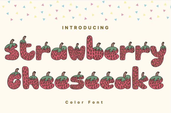 Strawberry Cheesecake: A Standout Color Fonts Choice